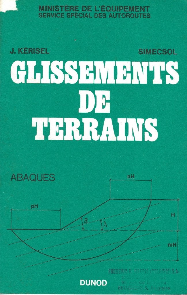 Glissement de terrains - J Kerisel - Simecsol, Livres, J Kerisel, Géotechnique, Utilisé, Envoi