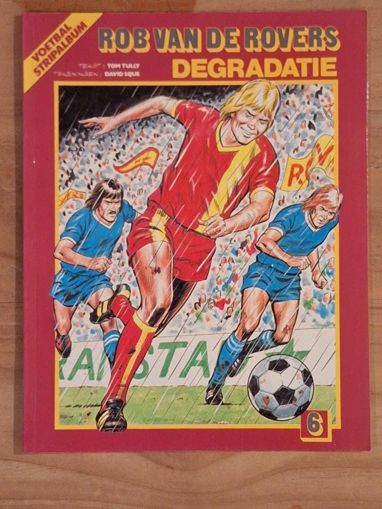 Rob van de Rovers 6: Degradatie, Boeken, Eén stripboek, Ophalen of Verzenden, Zo goed als nieuw