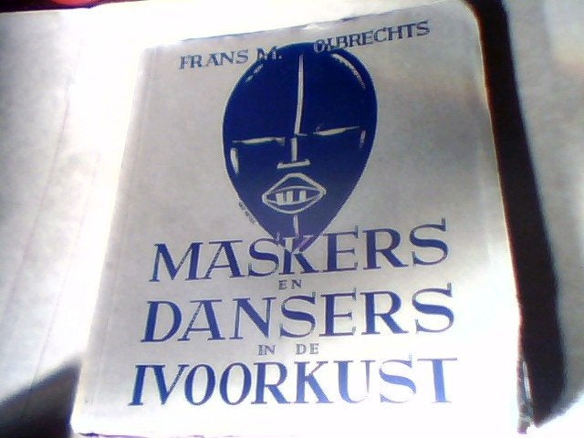 MASKERS en DANSERS binnen van IVOORKUST, Gelezen, Maatschappij en Samenleving, Ophalen of Verzenden, F.M. Olbrechts