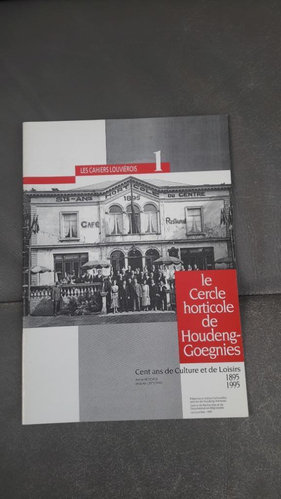 Le Cercle horticole de Houdeng-Goegnies 100 ans de culture, Enlèvement ou Envoi, 20e siècle ou après, Utilisé