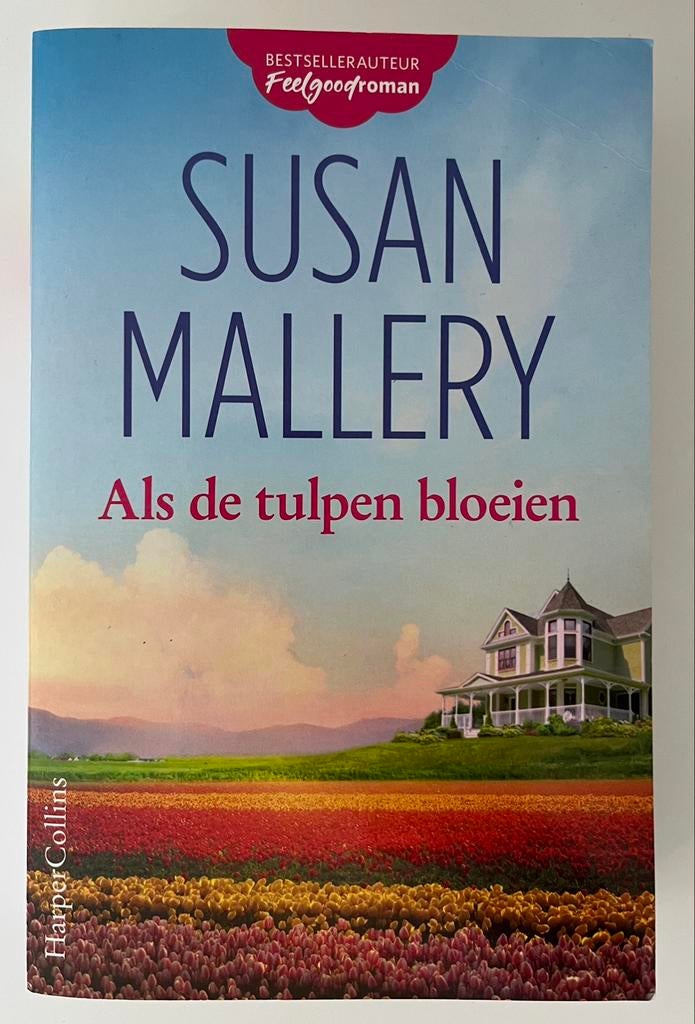 Susan Mallery - Als de tulpen bloeien, Enlèvement ou Envoi, Utilisé, Susan Mallery