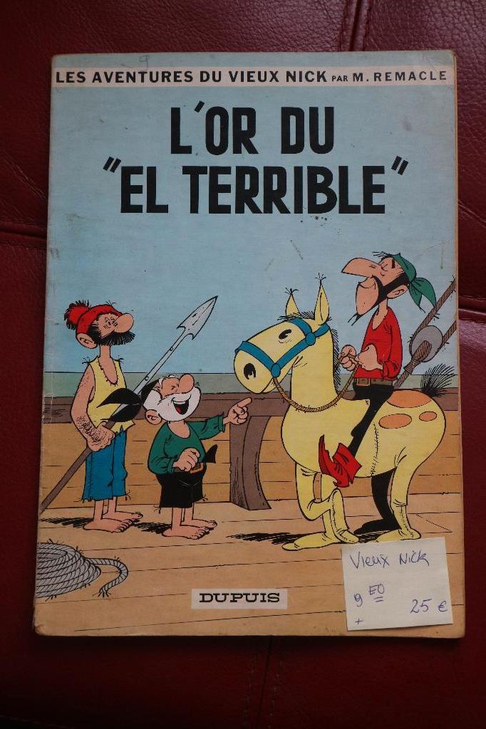 bd VIEUX NICK l'or du el terrible 9 eo ++, Livres, Une BD, Enlèvement ou Envoi