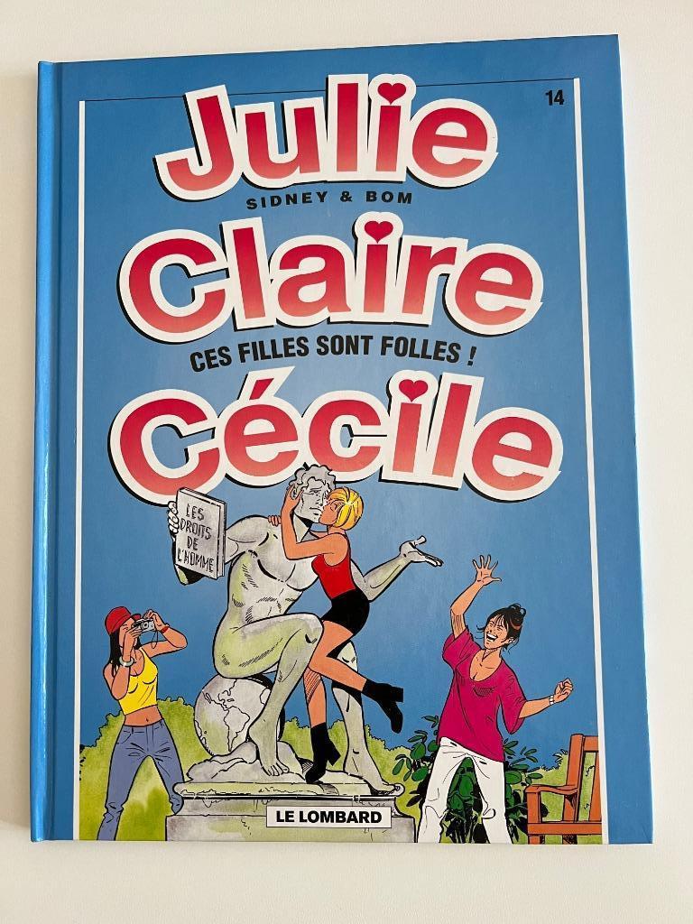 BD Julie, Claire, Cécile Ces filles sont folles !, Livres, Une BD, Utilisé, Sidney et Bom, Enlèvement ou Envoi