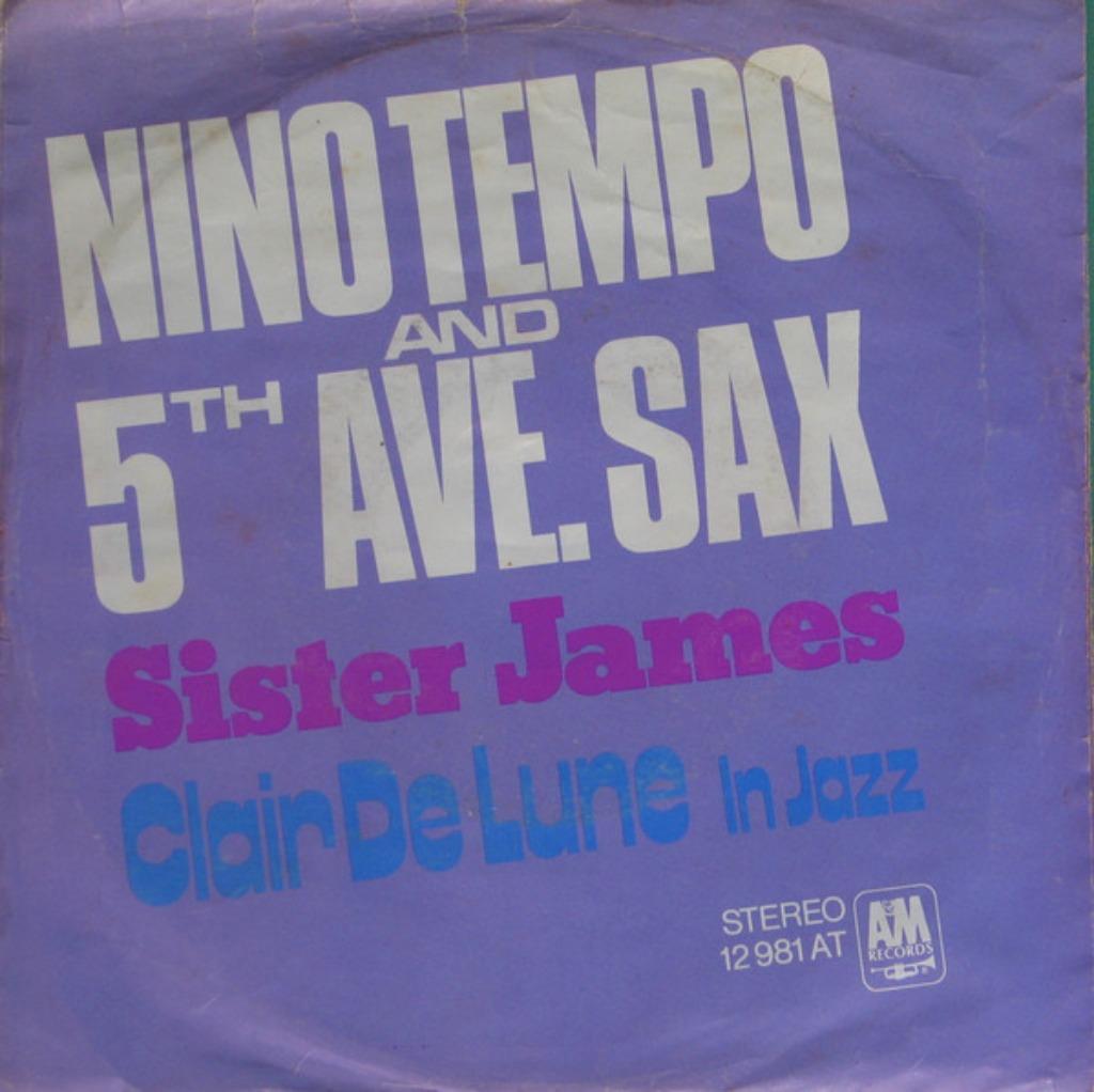 Nino Tempo & 5th Ave. Sax ‎– Sister James '7 singel, 1960 tot 1980, Overige formaten, Ophalen of Verzenden, Zo goed als nieuw