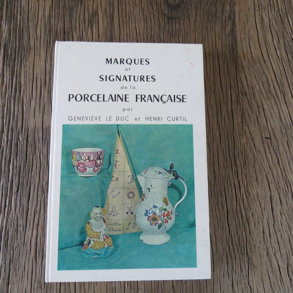Marques et signatures de la Porcelaine Francaise, Ophalen of Verzenden