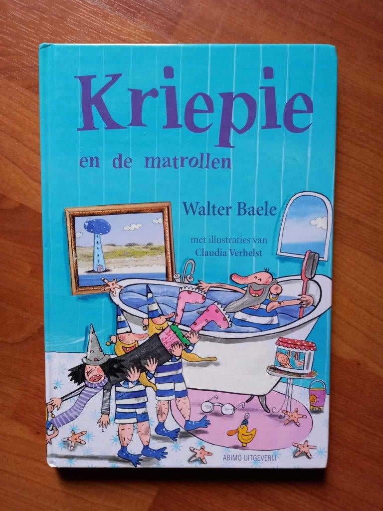 Kriepie en de matrollen - Walter Baele (2007), Verzenden, Walter Baele, Zo goed als nieuw, Fictie