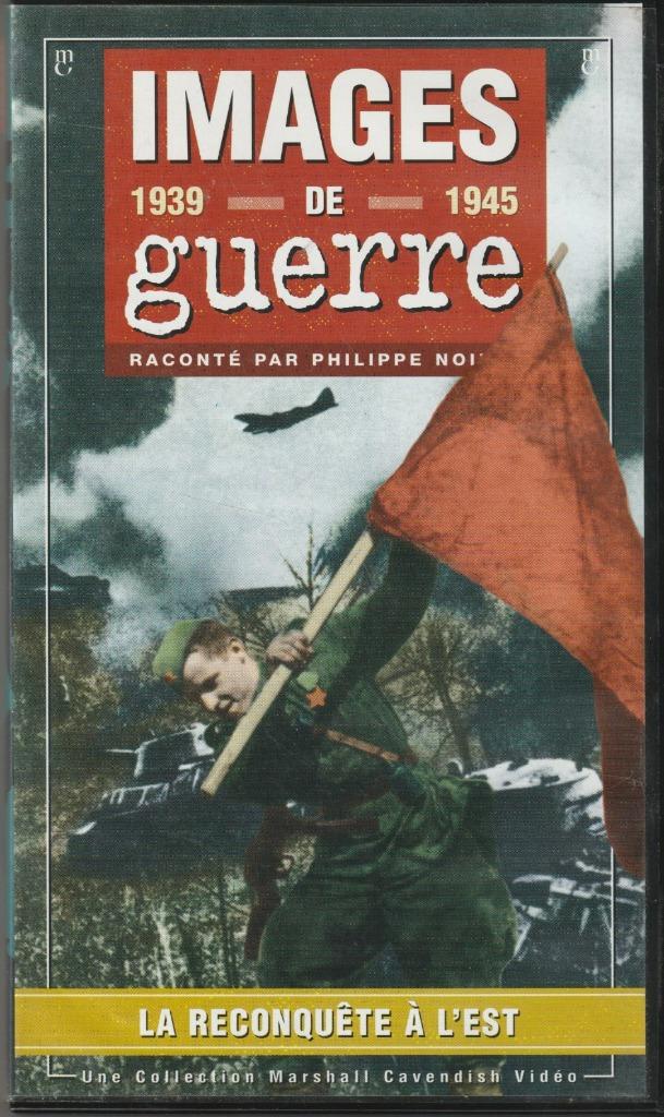IMAGES DE GUERRE LA RECONQUETE A L EST K7 VHS N 19, CD & DVD, VHS | Documentaire, TV & Musique, Tous les âges, Enlèvement ou Envoi