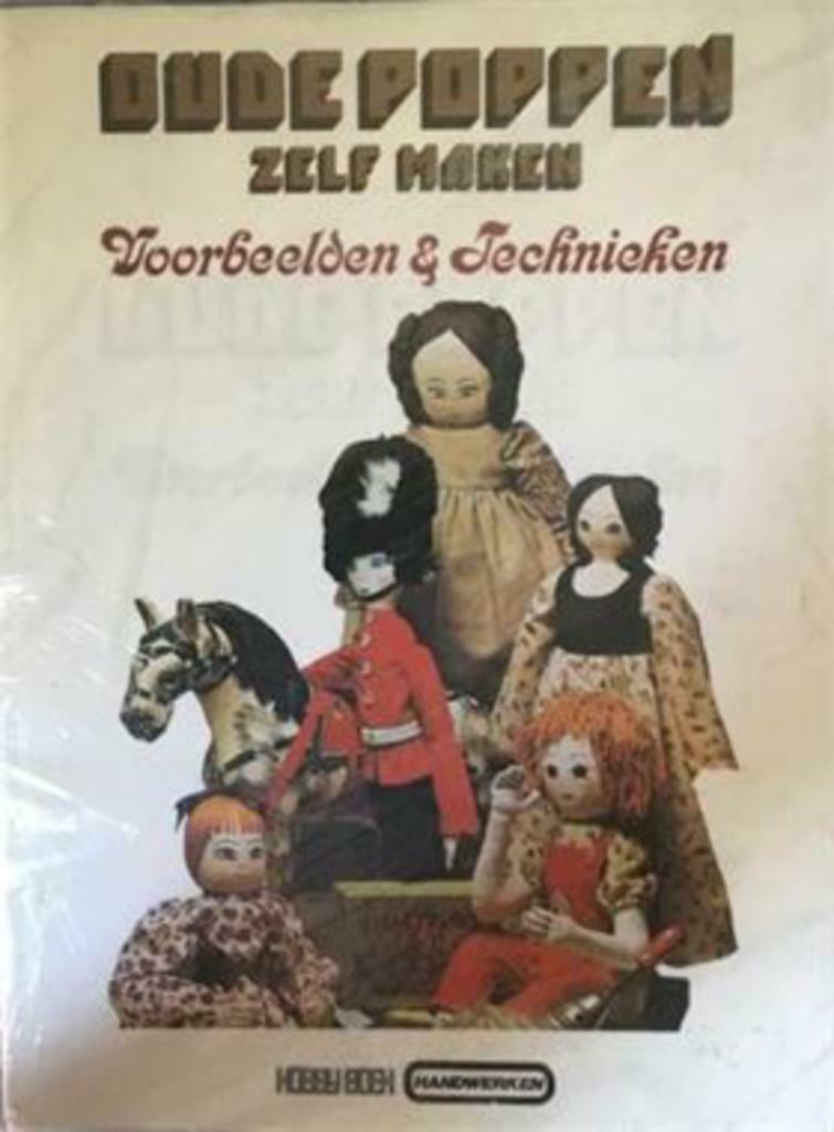 Oude poppen zelf maken, Ophalen of Verzenden, Gelezen, Poppen maken