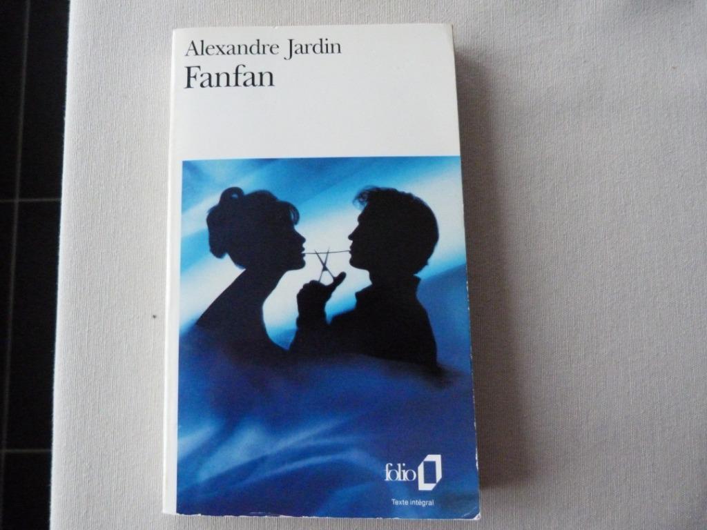Alexandre Jardin - Fanfan [Boek], Gelezen, Europa overig, Ophalen of Verzenden, Alexandre Jardin