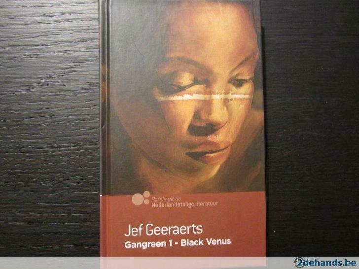 Gangreen 1- Black Venus ( Jef  Geeraerts ), Ophalen of Verzenden, Gelezen