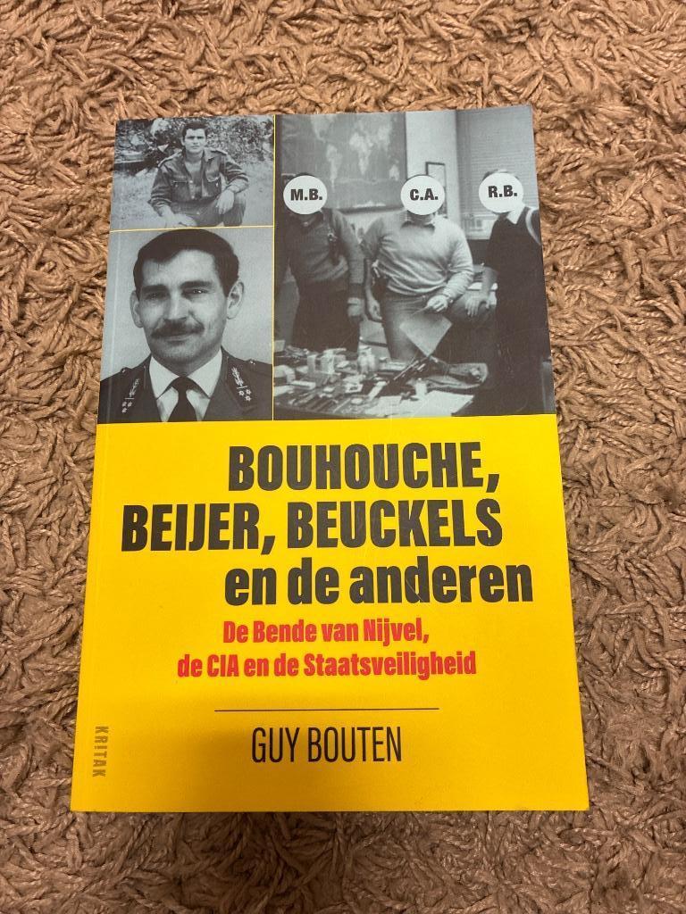 Boek de bende van Nijvel, Boeken, Maatschappij en Samenleving, Ophalen of Verzenden, Zo goed als nieuw, Guy Bouten