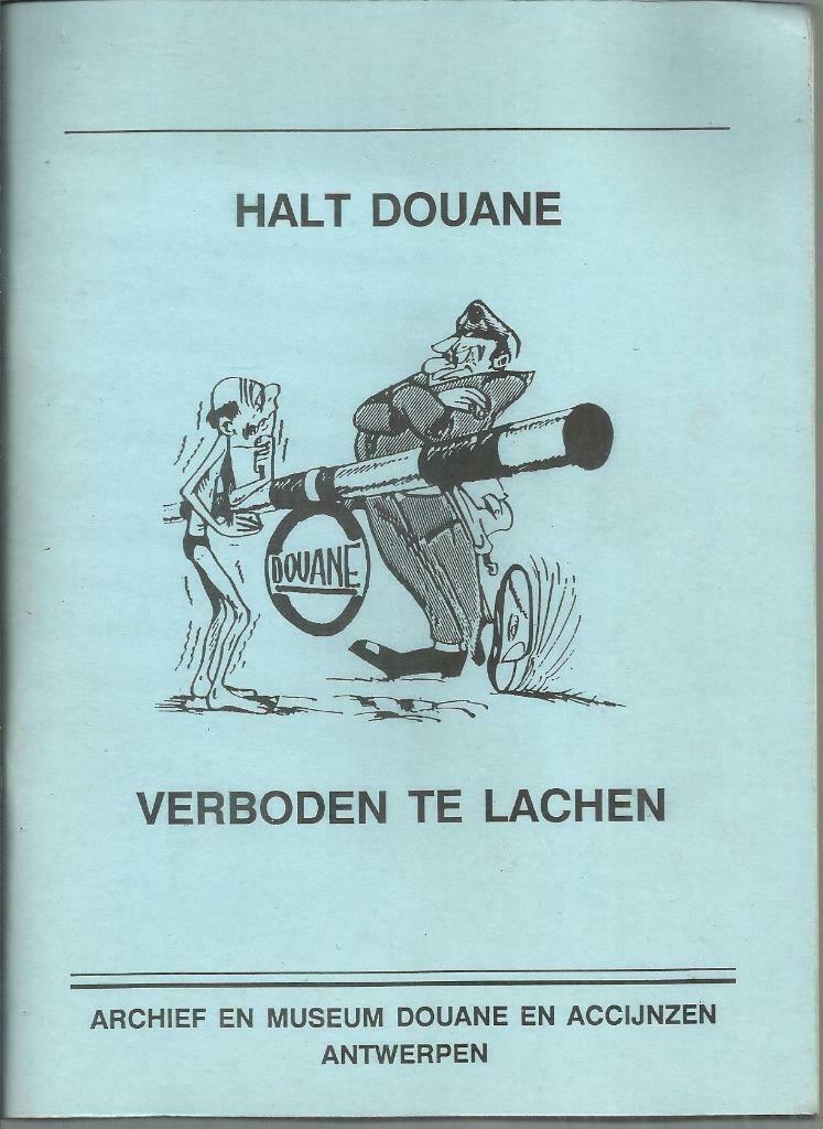 HALT DOUANE - VERBODEN TE LACHEN, Boeken, Ophalen of Verzenden, Zo goed als nieuw, Cartoons