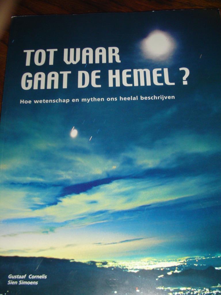 Tot waar gaat de hemel, Boeken, Ophalen of Verzenden, Gelezen