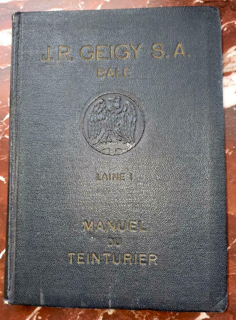 Manuel du teinturier 1 Laine J. R. Geigy, Ophalen of Verzenden, J.R. Geigy