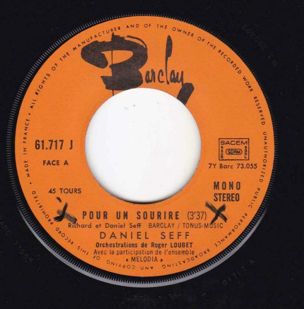 Daniel Seff – Pour Un Sourire / Nous Etions Deux..., Enlèvement ou Envoi, Comme neuf, Pop