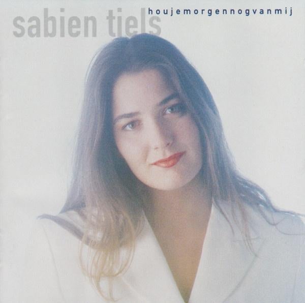 Sabien Tiels – Hou je morgen nog van mij (cd), Ophalen of Verzenden