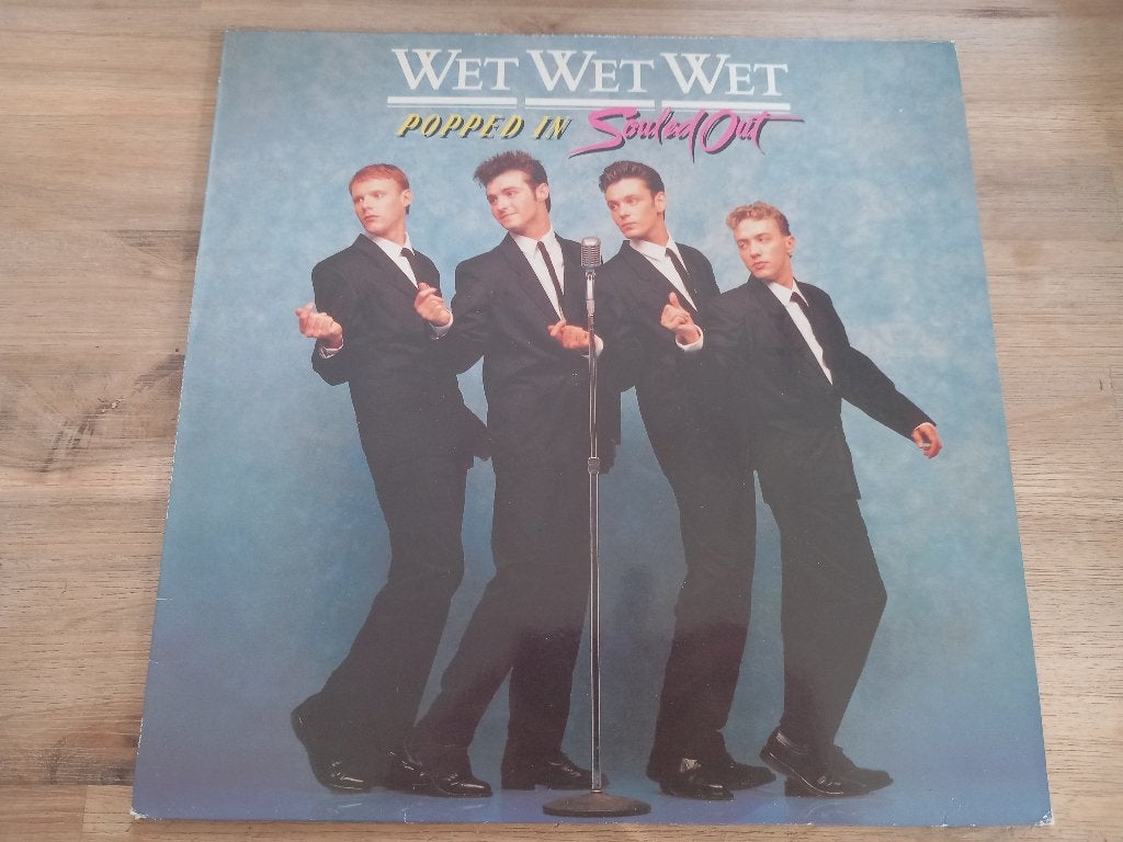 Vinyl LP Wet Wet Wet Popped In Souled Out Pop Soft Rock 80s, Ophalen of Verzenden, 12 inch, Pop, LP