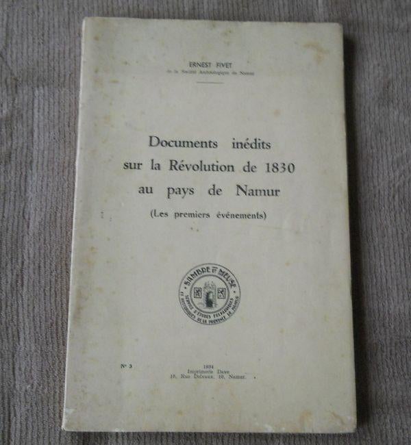 Documents inédits sur la Révolution de 1830 au pays de Namur, Ophalen of Verzenden, 19e eeuw, Gelezen