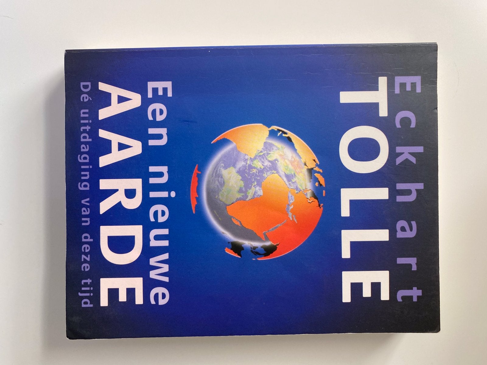 De nieuwe aarde Eckhart Tolle, Boeken, Ophalen of Verzenden, Zo goed als nieuw
