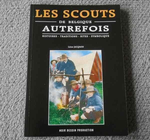Les scouts de Belgique autrefois (Léon Jacqmin), Collections, Scoutisme, Enlèvement ou Envoi, Utilisé, Livre ou Revue
