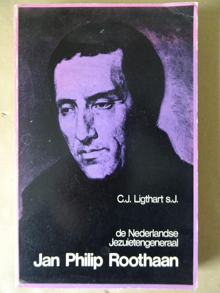 C. J. Ligthart De Nederlandse Jezuietengeneraal Jan Roothaan, Christendom | Katholiek, Ophalen of Verzenden, Zo goed als nieuw