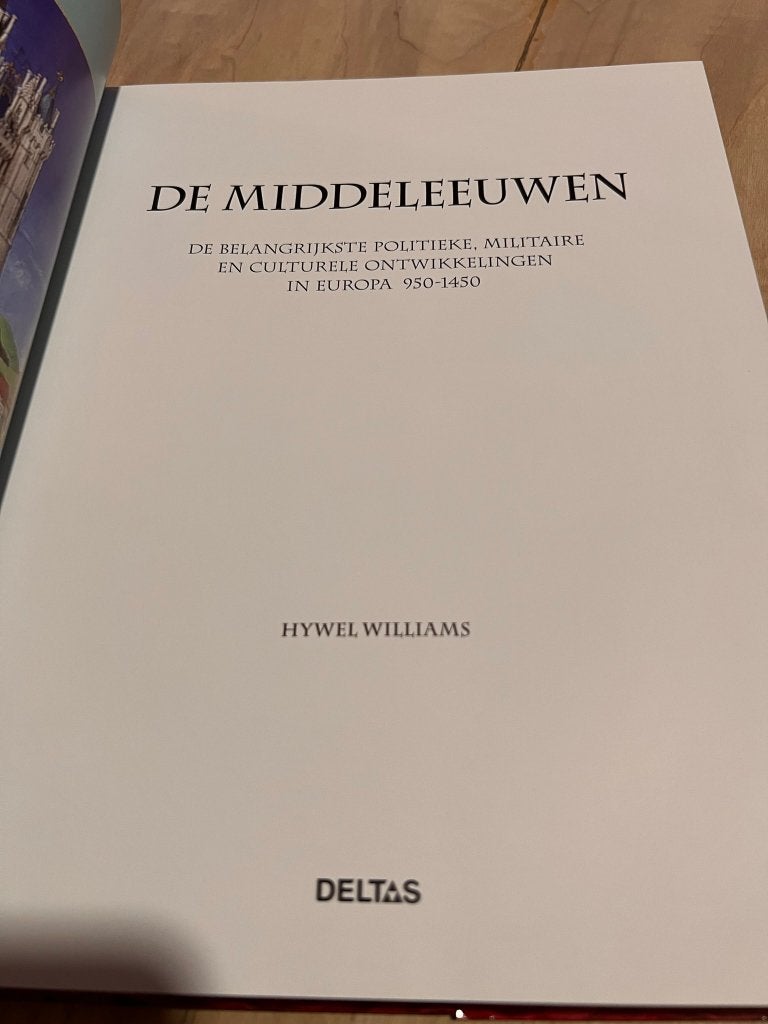 De Middeleeuwen, de belangrijkste politieke, militaire en, 14e eeuw of eerder, Hywel Williams, Europa, Ophalen of Verzenden