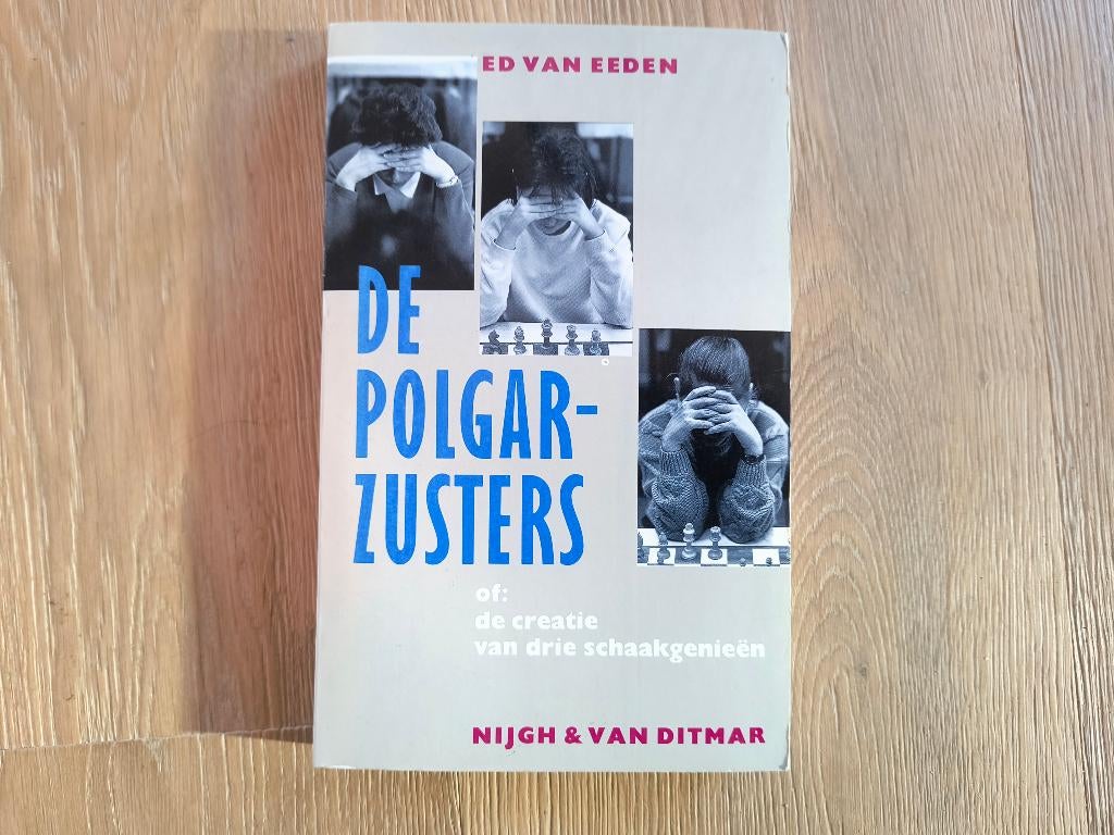 De Polgar-zusters (Ed Van Eeden) schaken, Ophalen, Schaken