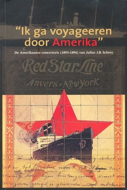 (m16) Ik ga voyageeren door Amerika, concertreis (1893-1894), Ophalen of Verzenden, Gelezen