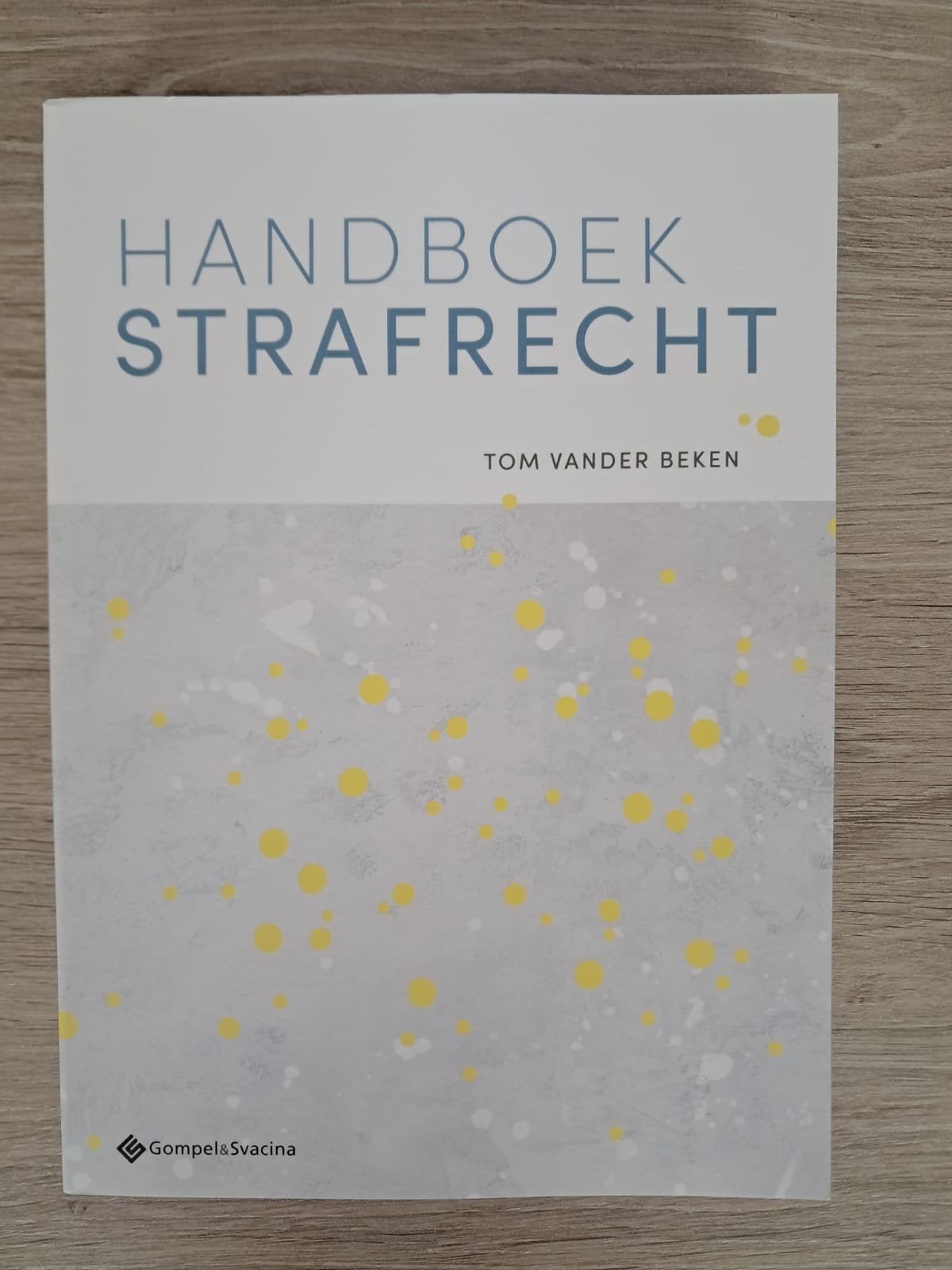 Handboek strafrecht - Eerste Bachelor Rechten Ugent, Boeken, Ophalen of Verzenden, Nieuw, Hoger Onderwijs