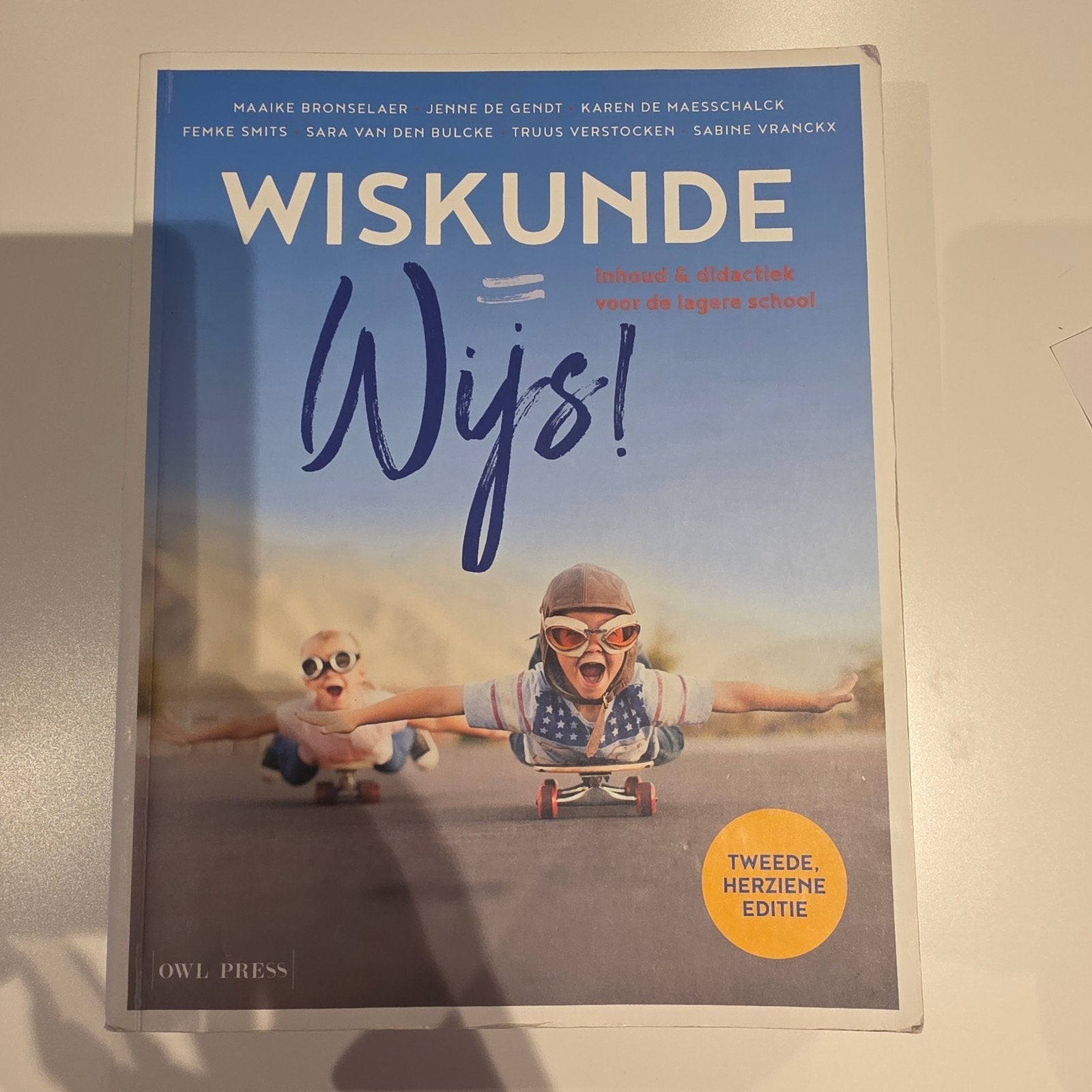 Maaike Bronselaer - Wiskunde = wijs!, Livres, Enlèvement ou Envoi, Maaike Bronselaer; Jenne De Gendt; Karen De Maesschalck; Femk...