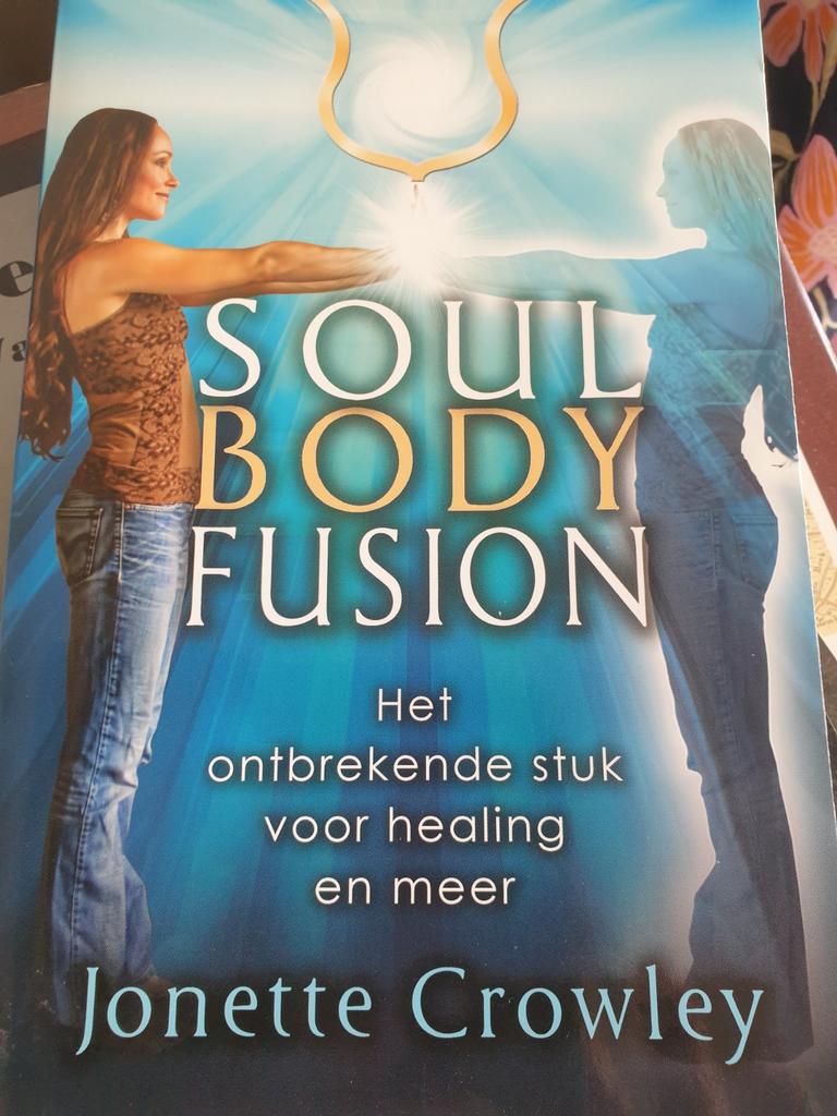 Jonette Crowley - Soul body fusion, Enlèvement ou Envoi, Jonette Crowley, Comme neuf, Manuel d'instruction
