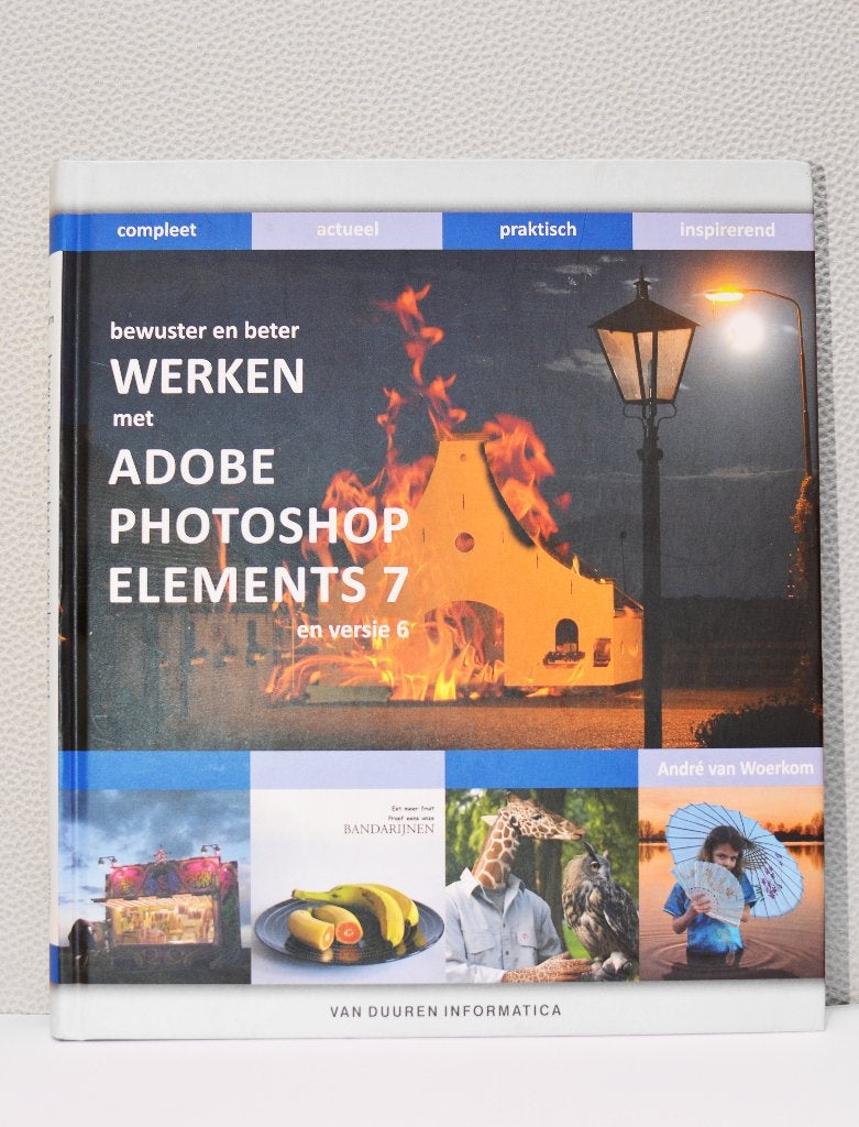 BEWUSTER EN BETER WERKEN MET PHOTOSHOP ELEMENTS 7, Ophalen