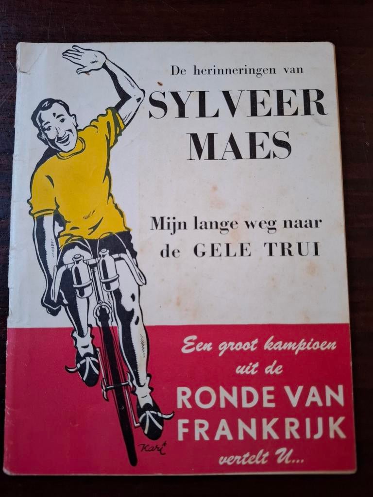 Les souvenirs de Sylveer Maes. Tour de France, Enlèvement ou Envoi
