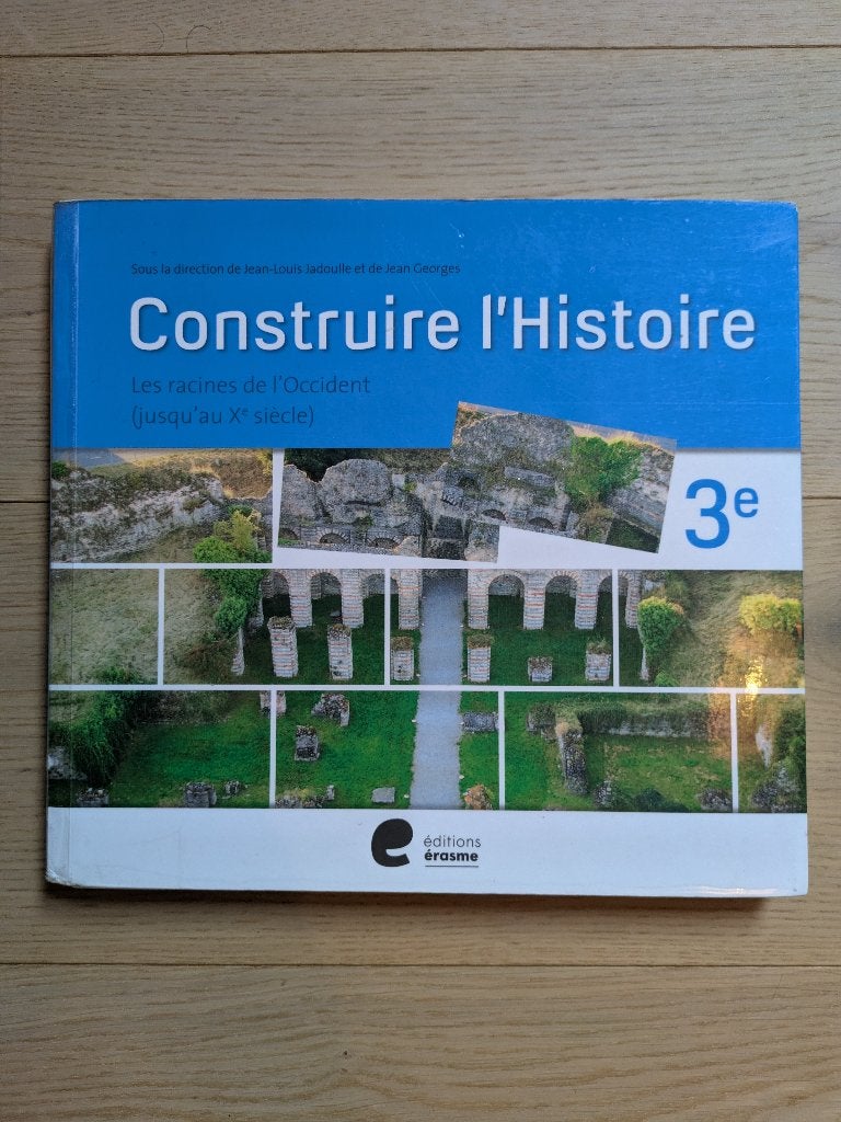 Construire l’Histoire 3e année, Livres, Histoire, Editions erasme, Enlèvement, Utilisé