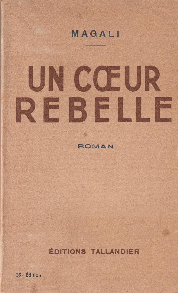 Magali “Un coeur rebelle”, Ophalen of Verzenden, Gelezen