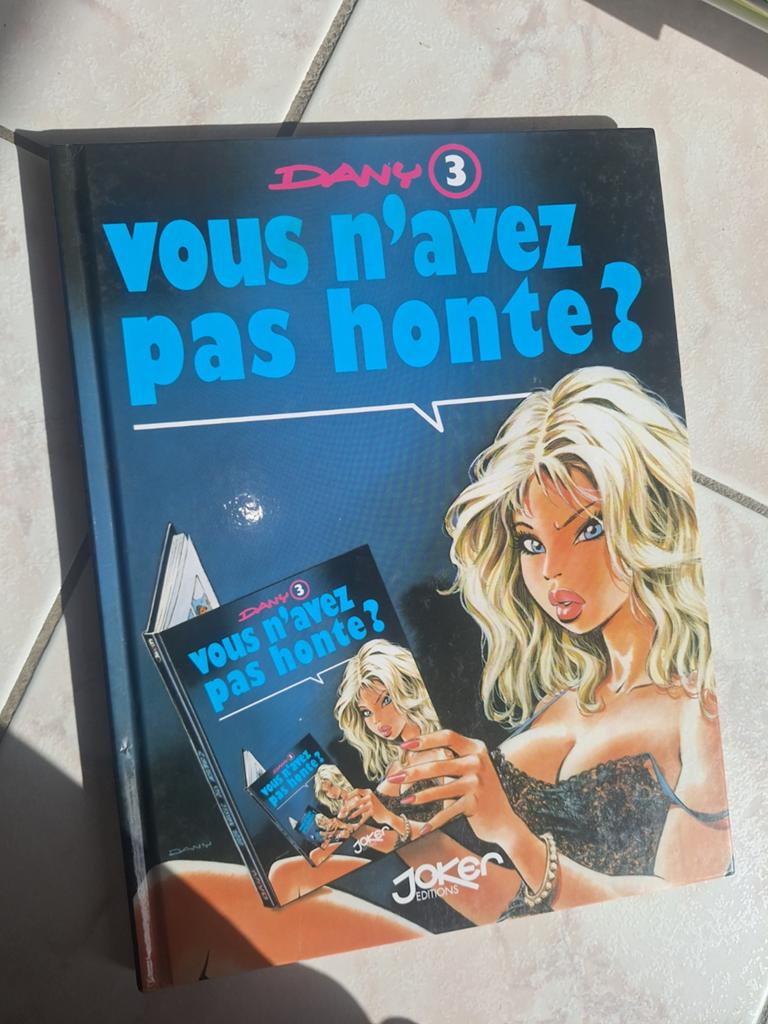 Vous n'avez pas honte ? De Dany, Livres, BD, Une BD, Utilisé