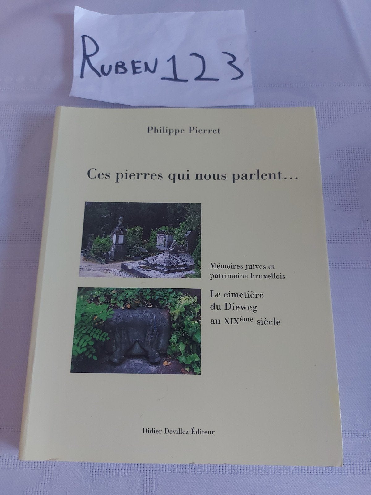 Ces pierres qui nous parlent joodse begraafplaats Brussel, Enlèvement ou Envoi