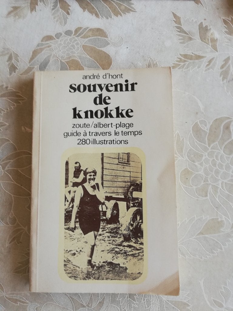 Livre souvenir de Knokke (André d'Hont), Enlèvement ou Envoi, Comme neuf, André d'hont, 20e siècle ou après