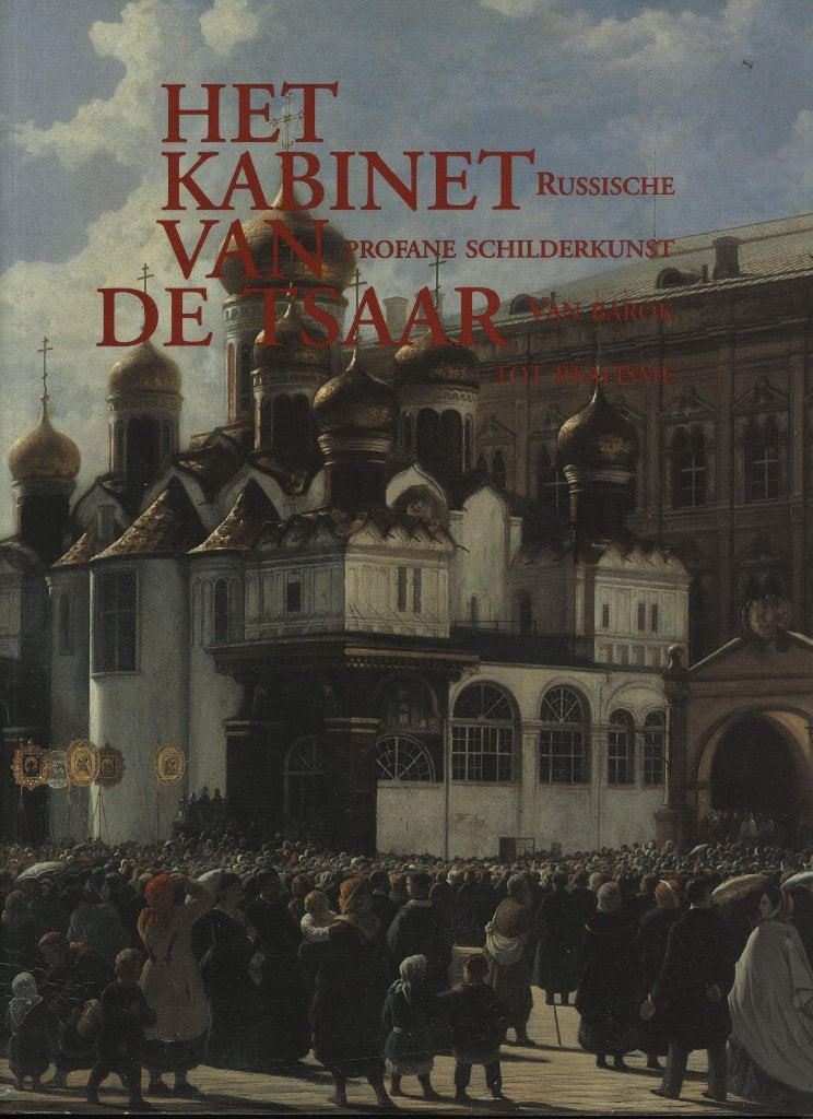 Het Kabinet van de Tsaar, Ophalen of Verzenden, Zo goed als nieuw, Schilder- en Tekenkunst