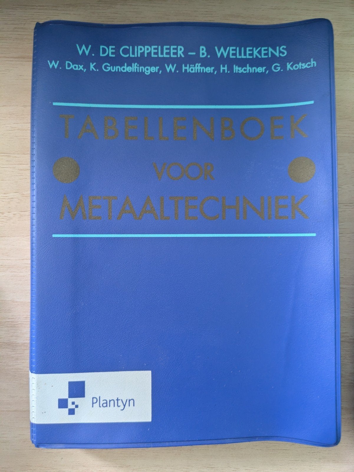 Benny Wellekens - Tabellenboek voor metaaltechniek, Boeken, Ophalen of Verzenden, Nederlands, Benny Wellekens; W. de Clippeleer