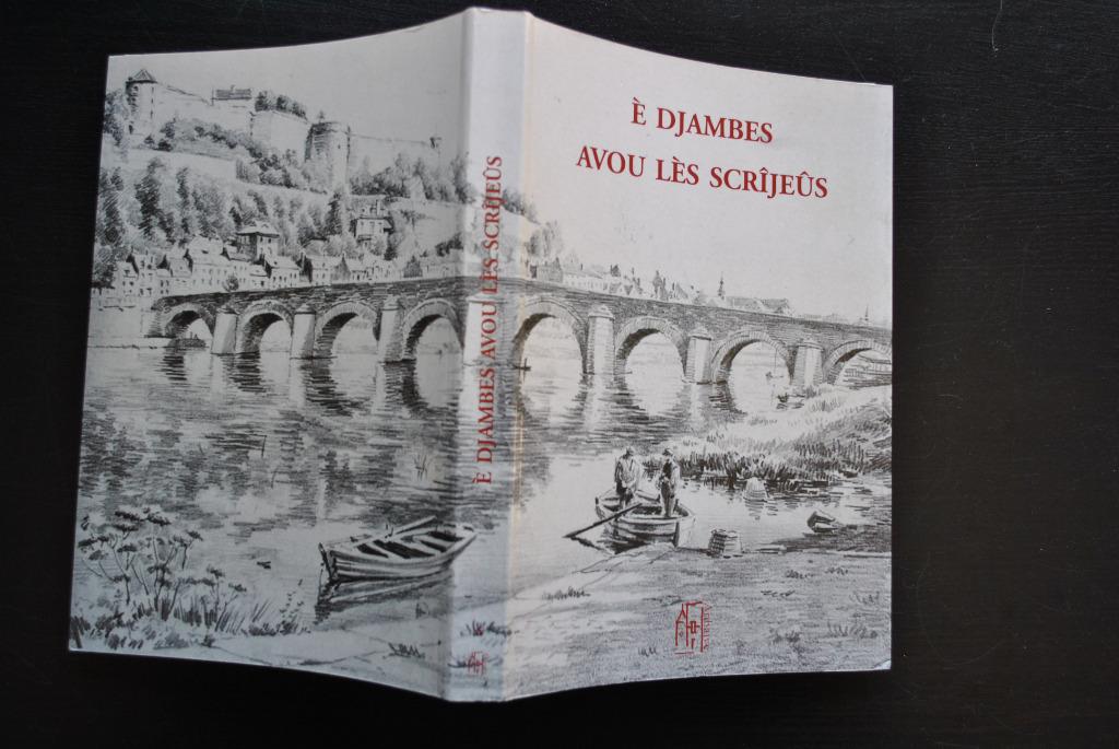 E Djambes avou les SCRIJEUS Régionalisme Jambes Ecrit wallon, Enlèvement ou Envoi, Utilisé, COLLECTIF