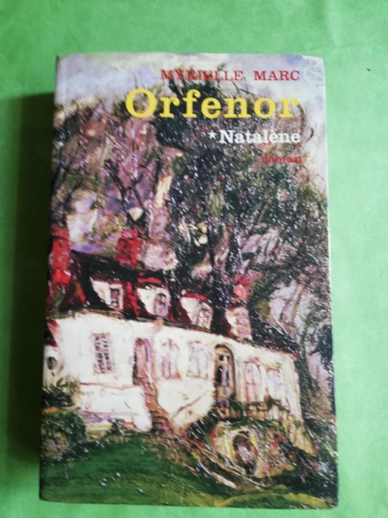 Orfenor: Natalène, Marc Myrielle ISBN: 9782702896280   Roman, Boeken, Overige Boeken, Zo goed als nieuw, Ophalen of Verzenden