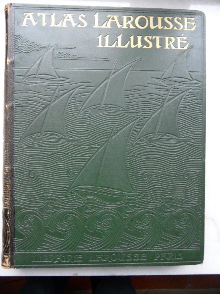 Atlas Larousse Illustré, ca. 1900, Boeken, Gelezen, Librairie Larousse, Overige atlassen, Frankrijk