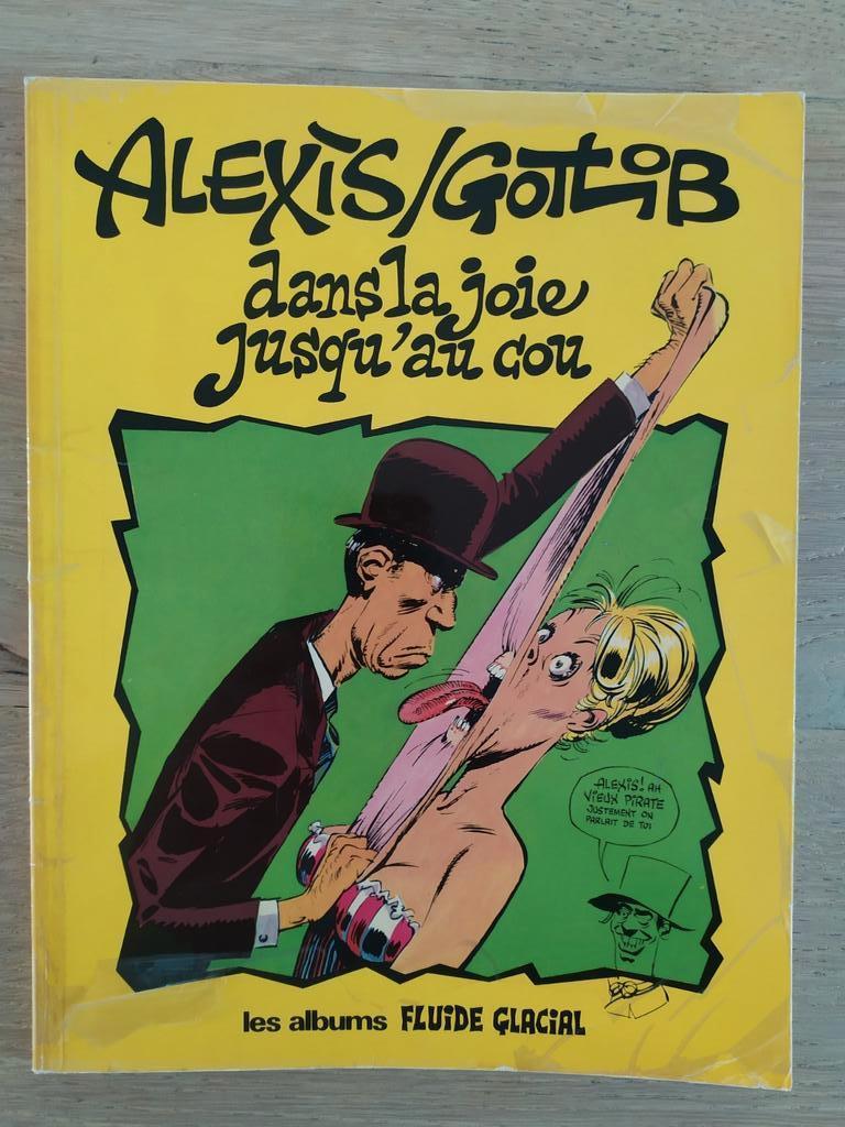 Dans la joie jusqu'au cou Alexis Gotlib Re Fluide glacial, Enlèvement ou Envoi, Une BD, Utilisé, Gotlib