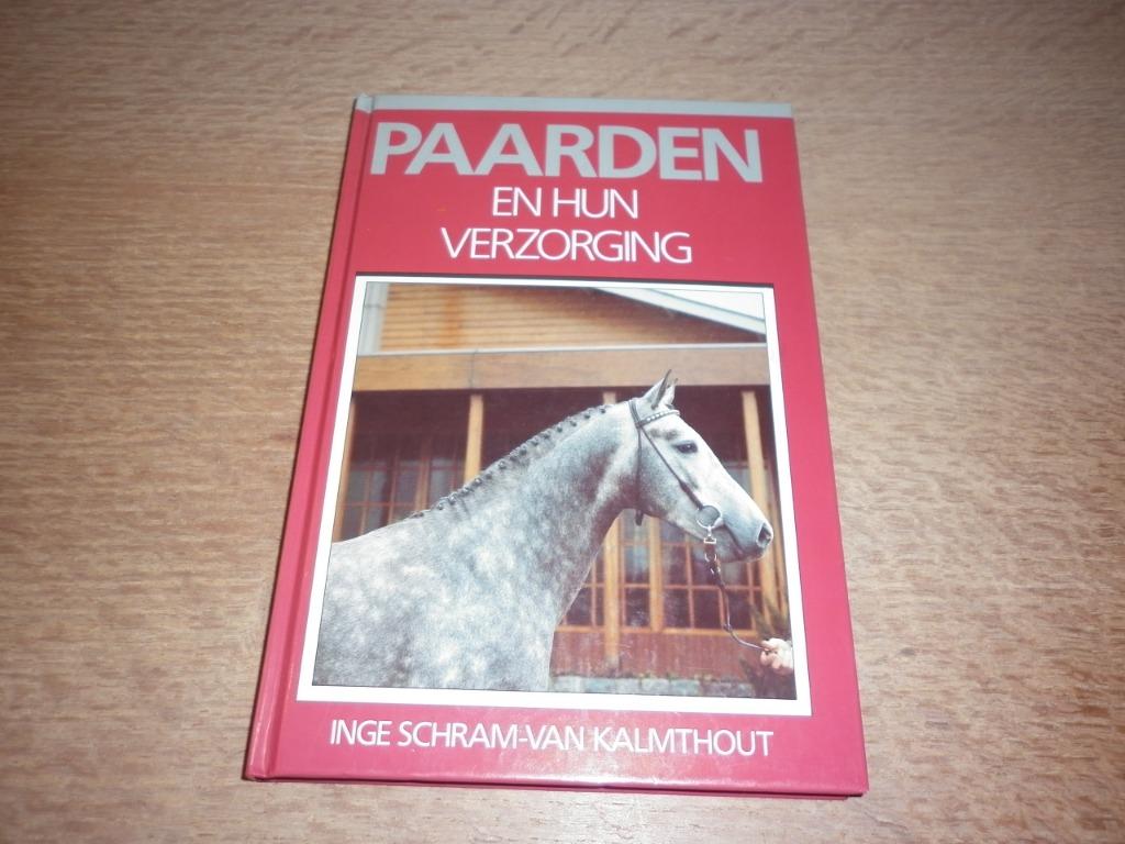 Paarden en hun verzorging - Inge Schram, Ophalen of Verzenden