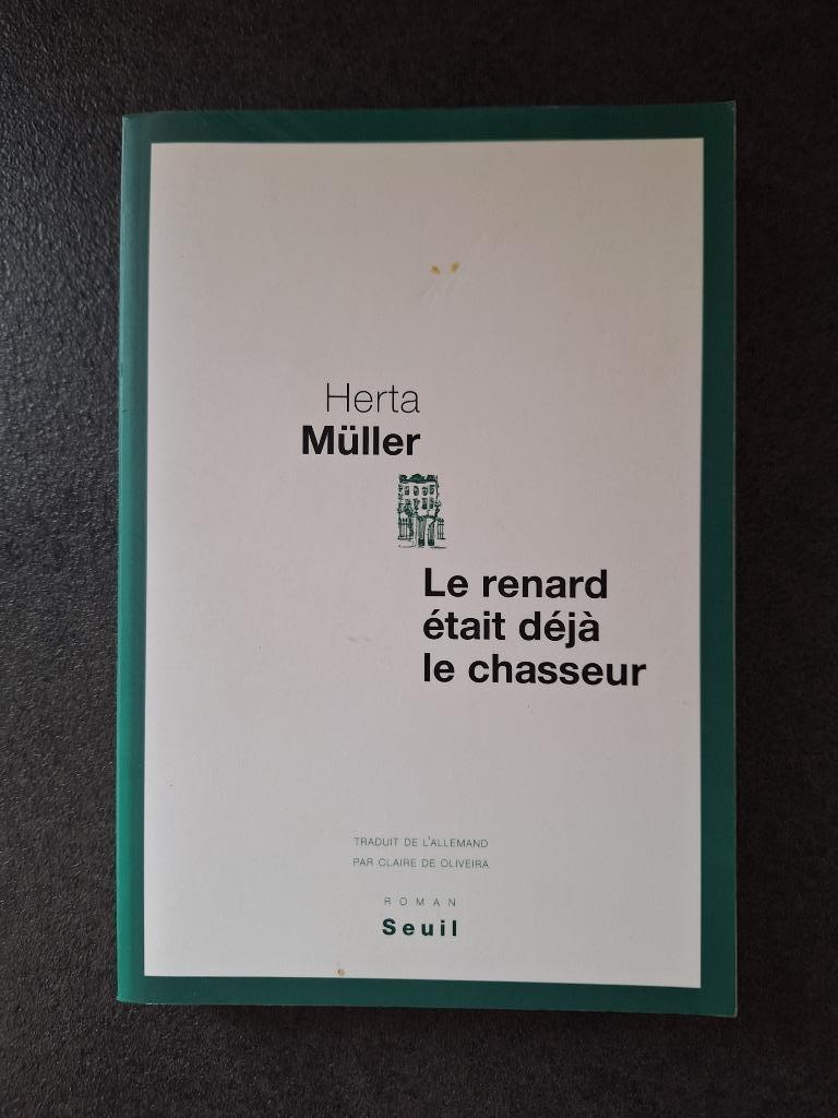 Le renard était déjà le chasseur - Herta Mülle, Livres, Littérature, Comme neuf, Enlèvement ou Envoi