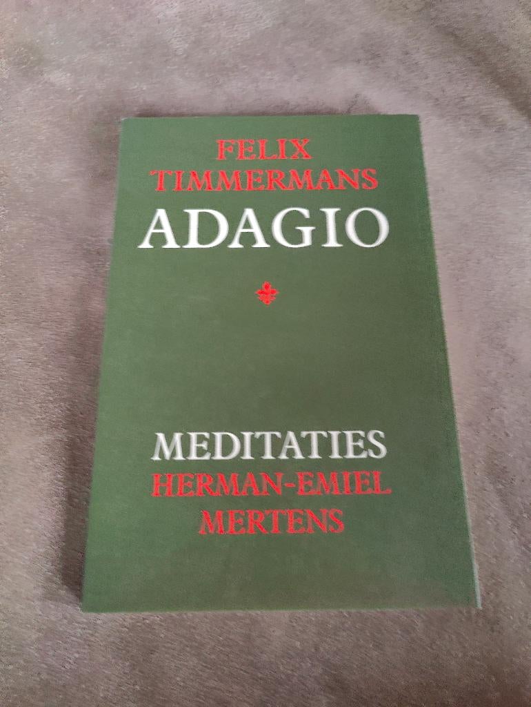 Felix Timmermans - Adagio - Meditaties, Ophalen of Verzenden, Gelezen