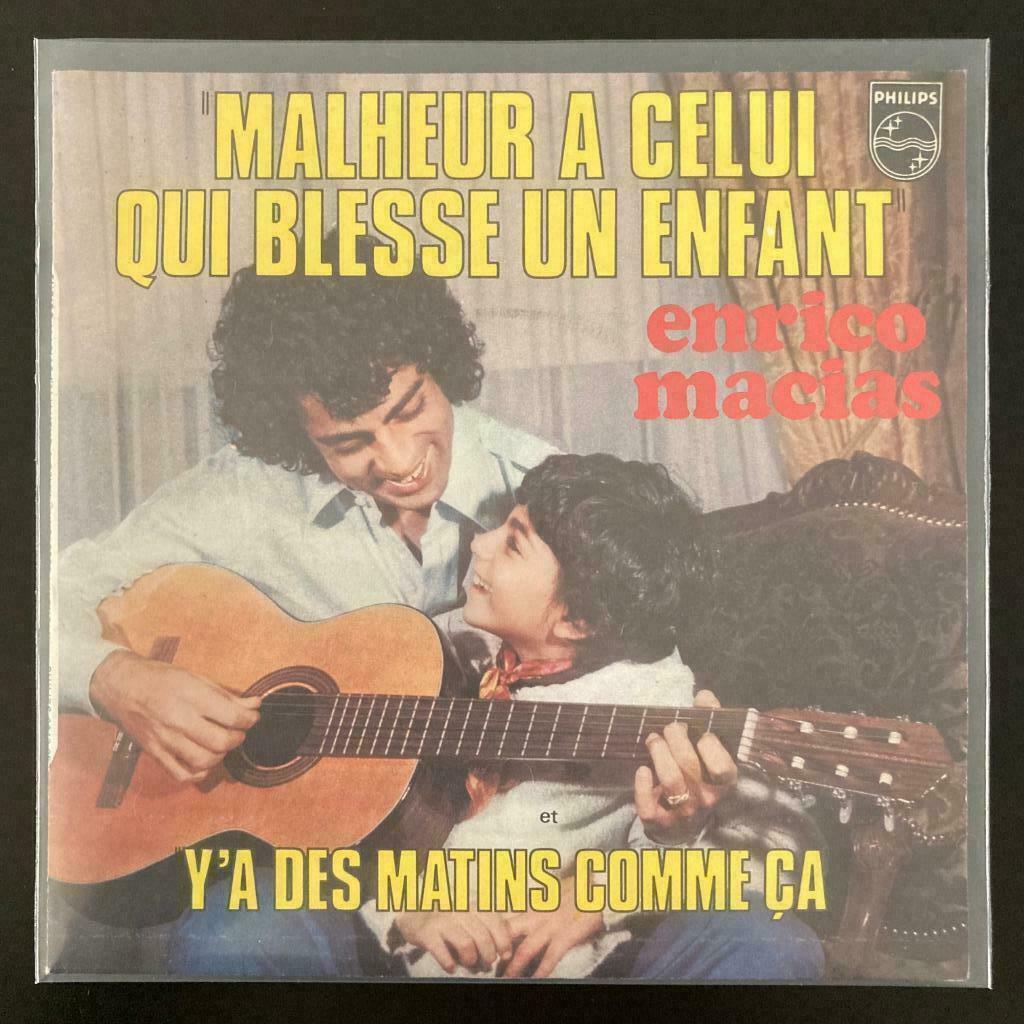 7" Enrico Macias - Malheur A Celui Qui Blesse Un Enfant VG+, Gebruikt, Verzenden, 7 inch, Single