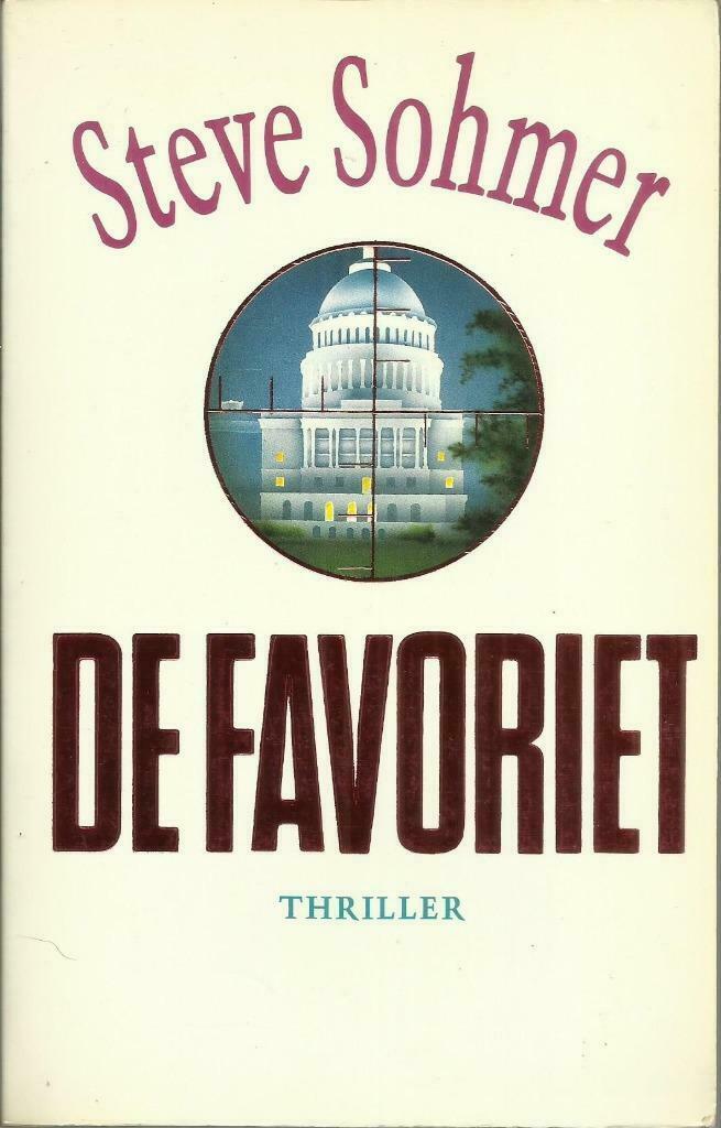DE FAVORIET - Steve SOHMER, Boeken, Thrillers, Zo goed als nieuw, Nederland, Ophalen of Verzenden