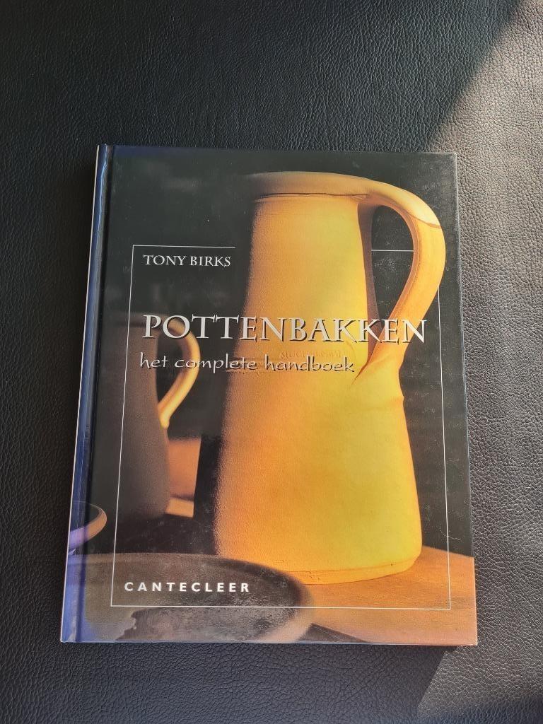 Pottenbakken het complete handboek - Tony Birks, Hobby en Vrije tijd, Ophalen of Verzenden